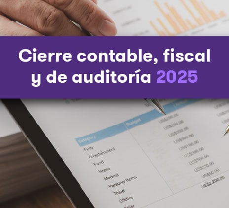 Cierre contable, fiscal y de auditoría 2025
