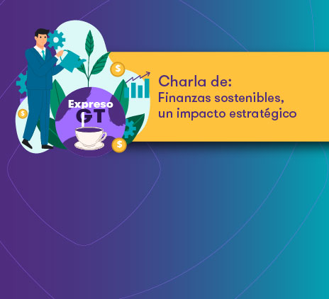 Finanzas sostenibles, un impacto estratégico